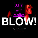 E’ uscito l’album d’esordio dei D.I.Y. with Malice: “BLOW!”