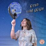 “Van Gogh” è il nuovo singolo di OTTA