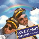 “Love flight” è il nuovo singolo di Captain M feat Bubble J