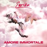 Esce il video di “Amore immortale” di Enrika