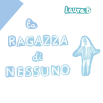 LAURA B: “La ragazza di nessuno” è il nuovo singolo