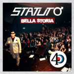 “BELLA STORIA”: il nuovo disco degli STATUTO