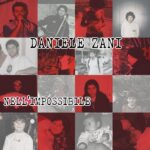 “Nell’Impossibile”: il nuovo brano di Daniele Zani