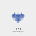 Roberta Gentile: fuori il nuovo singolo “IENE”
