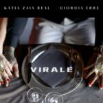 “Virale”: il nuovo singolo di Katia Zaia Real feat. Giorgia Erre