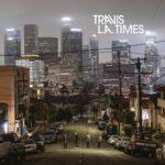 TRAVIS: “Bus” è il nuovo estratto dal disco “L.A. Times”