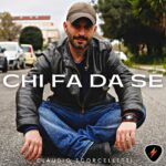 CLAUDIO SCORCELLETTI: online il nuovo album “CHI FA DA SE”