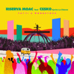 RISERVA MOAC feat. CESKO: “Tutti a Woodstock” è il nuovo singolo