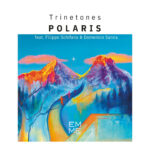 “Polaris”: il disco d’esordio del quintetto Trinetones