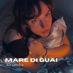 “Mare di Guai”: il nuovo singolo di Alessandra