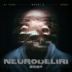 DJ FEDE & MAURY B pubblicano “NEURODELIRI 2024”
