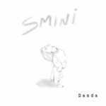 DANDA: fuori il nuovo brano “SMINI”