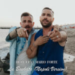 “La Bachata (Napoli version)” feat. Mario Forte: il nuovo singolo di Dèlè