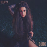 “Buio”: il nuovo singolo di Ilenya