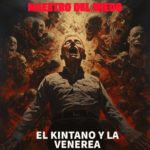 El Kintano y la Venerea: fuori il nuovo singolo “Maestro del Miedo”