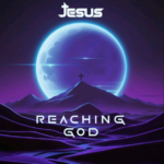 “Reaching God”: il nuovo brano di JESUS