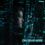 Jeremy Engel: fuori il nuovo singolo “On your wire”