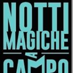 Notti Magiche a Campo 2024
