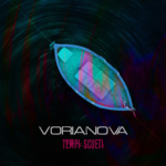 Vorianova: in radio il nuovo singolo “Tempi scueti”