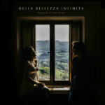 “Nella bellezza infinita”: il nuovo album di Fabio Capponi