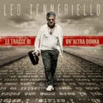 “Le tracce di un’altra donna”: la nuova ballad indie pop di Leo Tenneriello