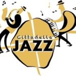 Tutto pronto per Cittadella Jazz 2024