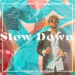 “Slow Down”: il nuovo singolo di Filippo Perbellini & Jeffrey Osborne