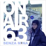 ONAIR63: “Senza mina” è il primo singolo