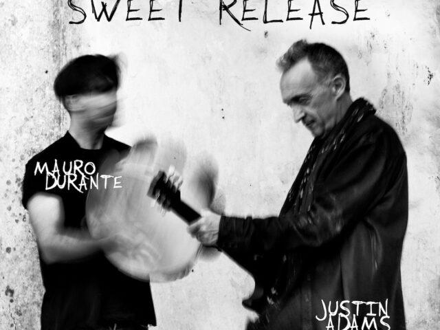 “Sweet release”: il secondo cd di Justin Adams & Mauro Durante