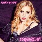 Rayka Blake pubblica il suo EP di deutto “Daybreak”