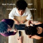 “Satura”: il nuovo EP di Doc Beta