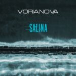 Vorianova: online il video di “Salina”